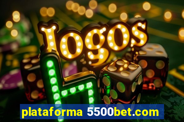 plataforma 5500bet.com